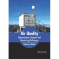 Air Quality: Measurement, Analysis and Monitoring Techniques - Hardcover