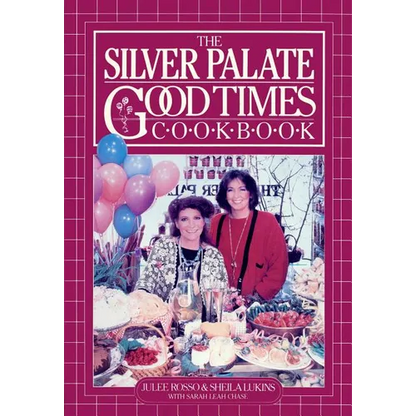 The Silver Palate Good Times Cookbook - Paperback