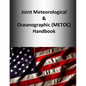 Joint Meteorological & Oceanographic (METOC) Handbook - Paperback