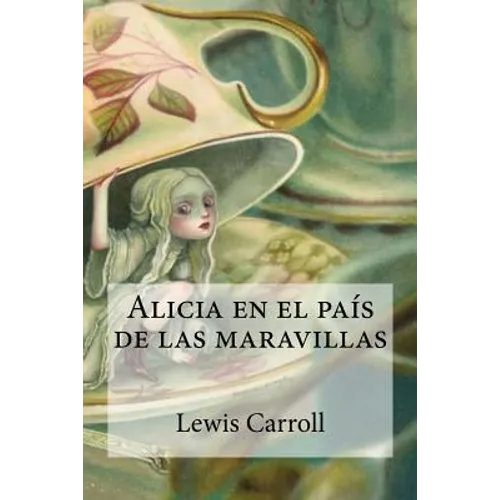 Alicia en el país de las maravillas - Paperback