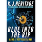 Blue Into The Rip - Hardcover