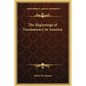 The Beginnings of Freemasonry in America - Hardcover