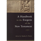 A Handbook to the Exegesis of the New Testament - Paperback