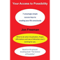Your Access to Possibility: 7 amazingly simple success keys to creating your life consciously - Hardcover
