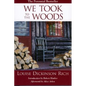 We Took to the Woods - Paperback