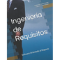 Ingeniería de Requisitos: Software Orientado al Negocio - Paperback