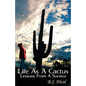 Life As A Cactus - Paperback