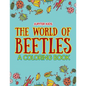The World of Beetles (A Coloring Book) - Paperback
