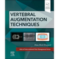 Vertebral Augmentation Techniques - Hardcover