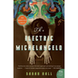 The Electric Michelangelo - Paperback