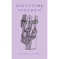 Nighttime Kingdom - Hardcover