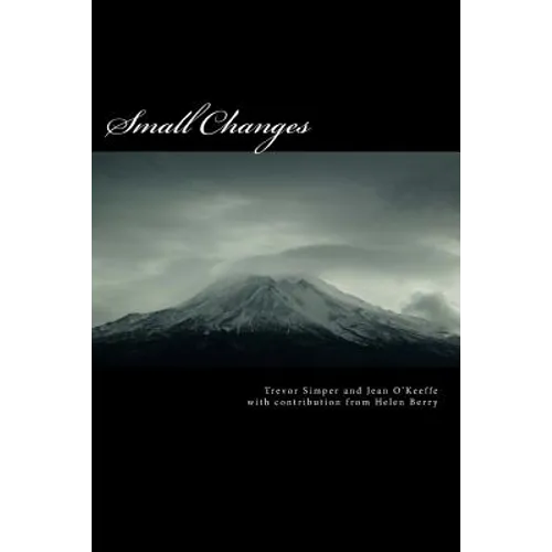 Small Changes: (key behaviour changes skills for weight management professionals) - Paperback