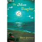 The Moon Daughter - Paperback