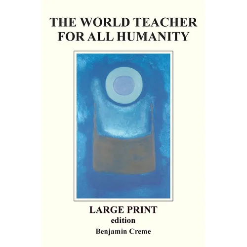 The World Teacher For All Humanity - Large Print edition - Paperback