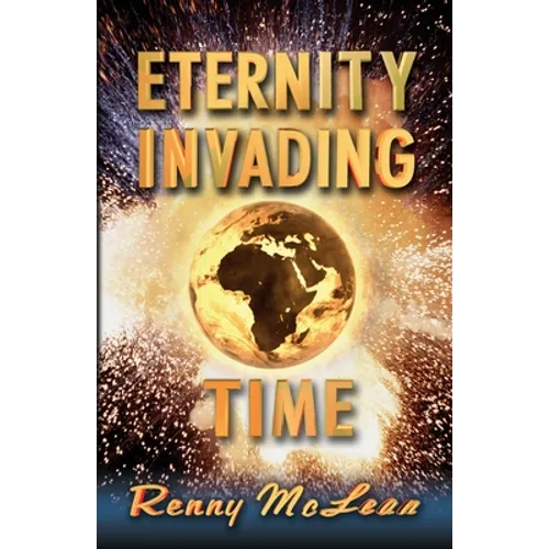 Eternity Invading Time - Paperback