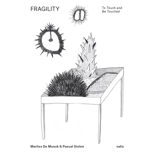 Fragility: To Touch and Be Touched - Paperback