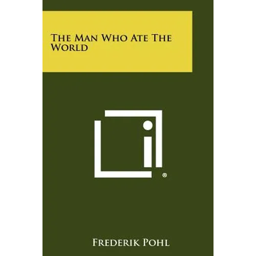 The Man Who Ate The World - Paperback