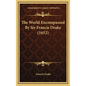 The World Encompassed By Sir Francis Drake (1652) - Hardcover
