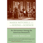 Maria Mitchell and the Sexing of Science: An Astronomer among the American Romantics - Paperback