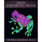 Frog Coloring Book: A Stress Relief Adult Coloring Book Containing 30 Frog Pattern Coloring Pages - Paperback