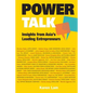 Power Talk: Insights from Asia's Leading Entrepreneurs - Paperback