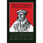 The Reformation of the Sixteenth Century - Paperback