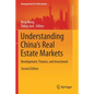 Understanding China's Real Estate Markets: Development, Finance, and Investment - Paperback