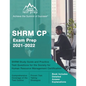 SHRM CP Exam Prep 2021-2022: SHRM Study Guide and Practice Test Questions for the Society for Human Resource Management Certification [Book Include - Paperback