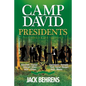 Camp David Presidents: Their Families and the World - Paperback
