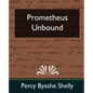 Prometheus Unbound (New Edition) - Paperback