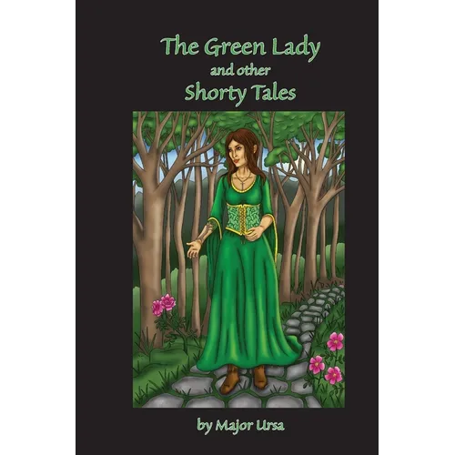 The Green Lady and Other Shorty Tales - Paperback