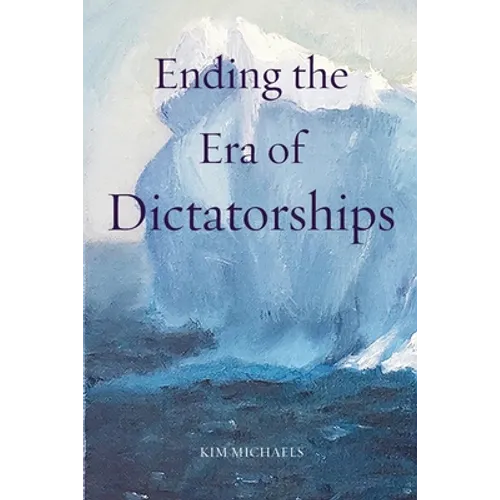 Ending the Era of Dictatorships - Paperback