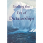 Ending the Era of Dictatorships - Paperback
