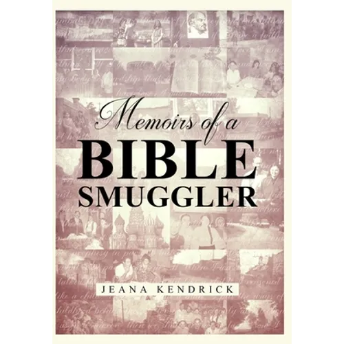 Memoirs of a Bible Smuggler - Hardcover