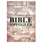 Memoirs of a Bible Smuggler - Hardcover