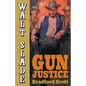 Gun Justice: A Walt Slade Western - Paperback