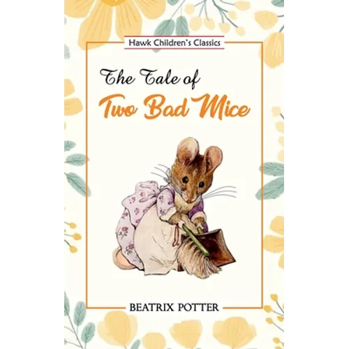 The Tale of Two Bad Mice - Paperback