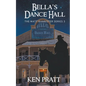 Bella's Dance Hall - Paperback