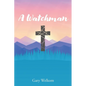 A Watchman - Paperback
