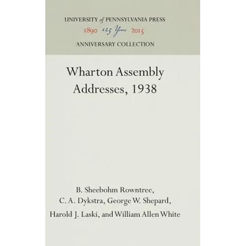 Wharton Assembly Addresses, 1938 - Hardcover
