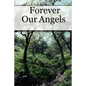 Forever Our Angels - Paperback