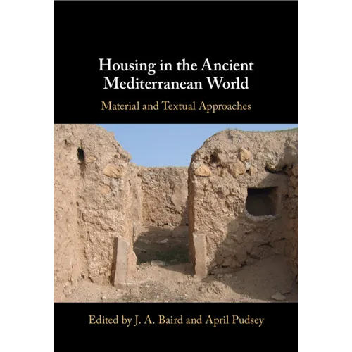Housing in the Ancient Mediterranean World - Paperback