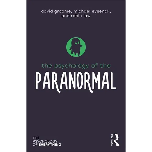 The Psychology of the Paranormal - Paperback