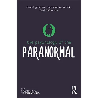 The Psychology of the Paranormal - Paperback