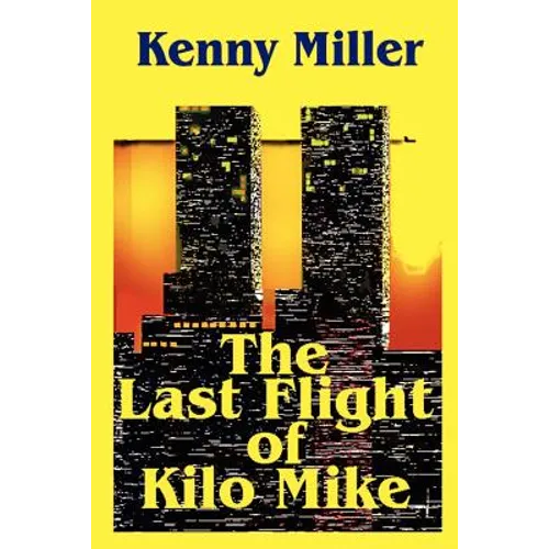The Last Flight of Kilo Mike - Paperback