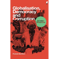 Globalisation, Democracy and Corruption: An Indian Perspective - Paperback