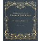 Piercing Heaven Prayer Journal: Prayers of the Puritans - Hardcover