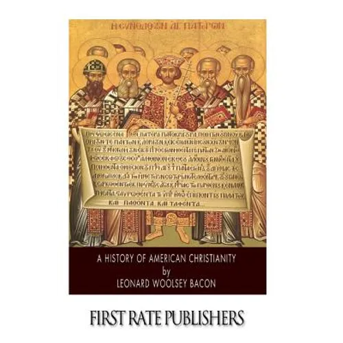 A History of American Christianity - Paperback