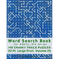 Word Search Book For Adults: Pro Series, 100 Cranky Trails Puzzles, 20 Pt. Large Print, Vol.29 - Paperback