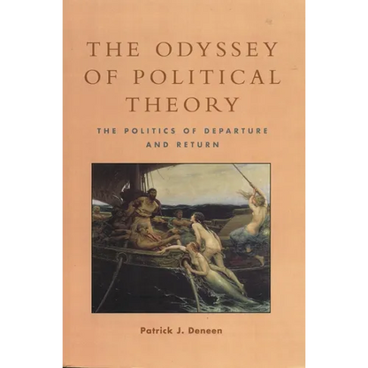 The Odyssey of Political Theory: The Politics of Departure and Return - Paperback